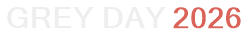 Grey Day 2026
